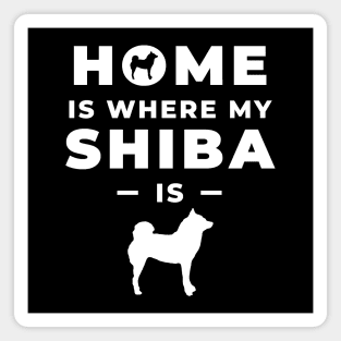 Home Is Where My Shiba Is feat. Lilly the Shiba Inu - White Text on Black Magnet